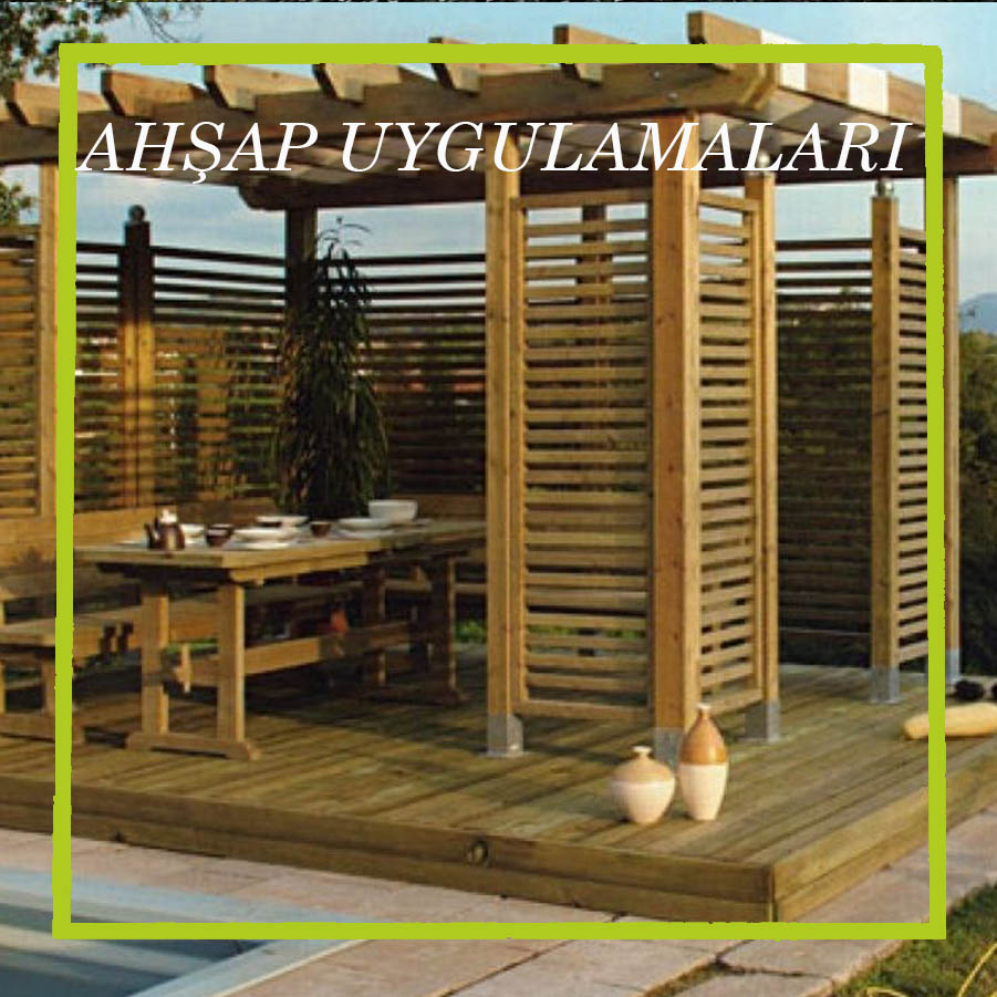 Ahşap Uygulamaları